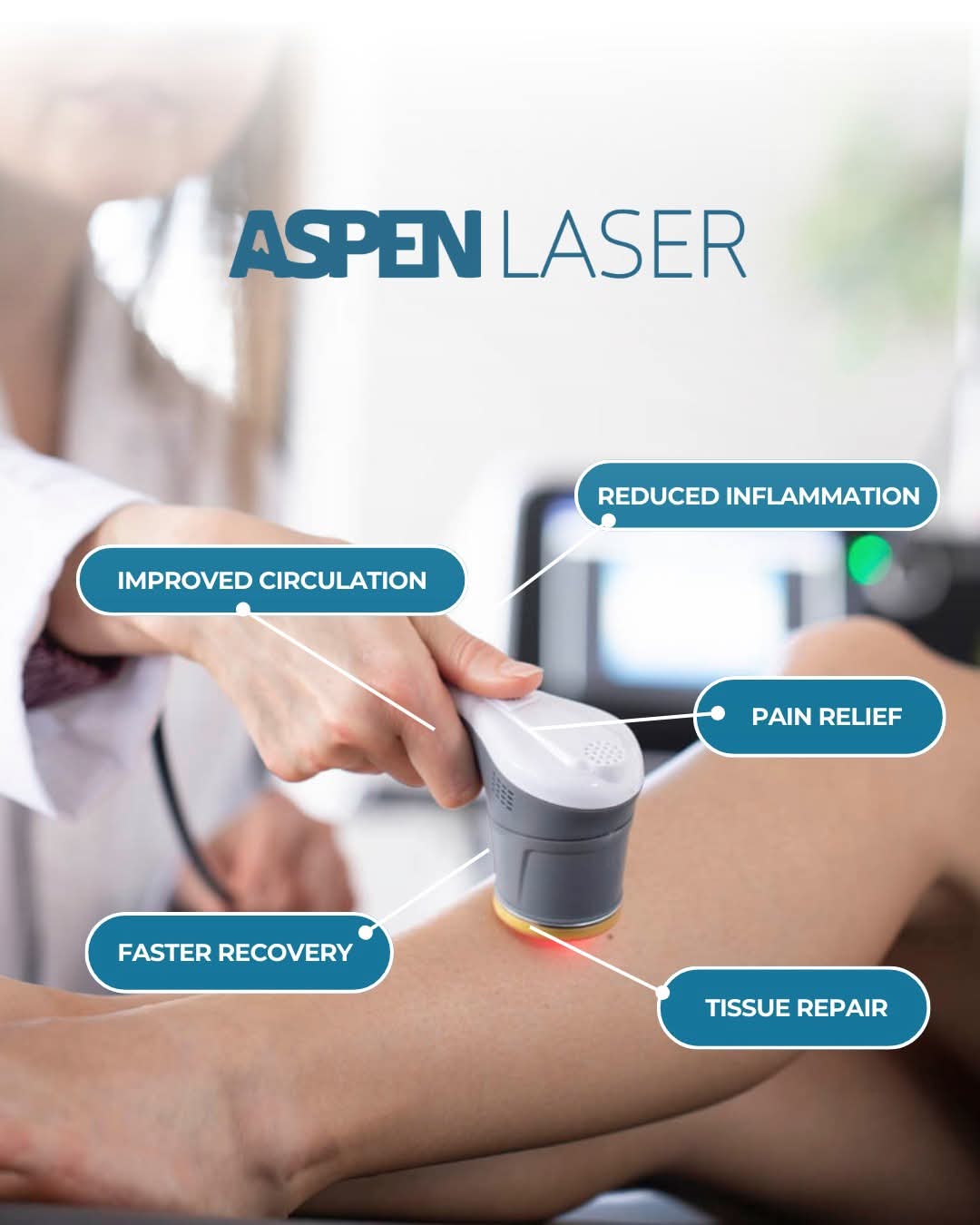 Aspen Laser benefits including improved circulation, reduced inflammation, pain relief, faster recovery, and tissue repair